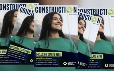 The power of mentorship, female leadership and women who build in the latest edition of Construction magazine – out now